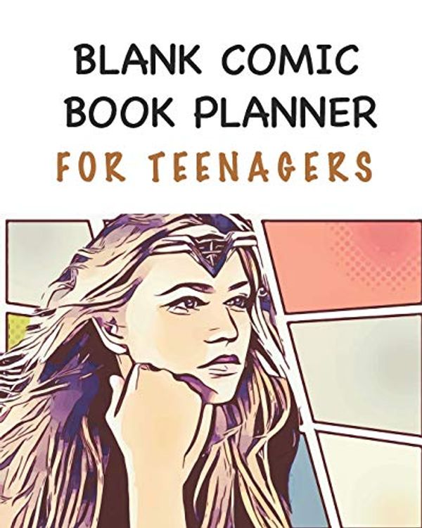 Cover Art for 9798606662548, Blank Comic Book Planner For Teenagers: 5 Panel Layout Journal for Teenage Animators & Creative Storytellers | Draw Amazing Comics by Forty Two Publishing