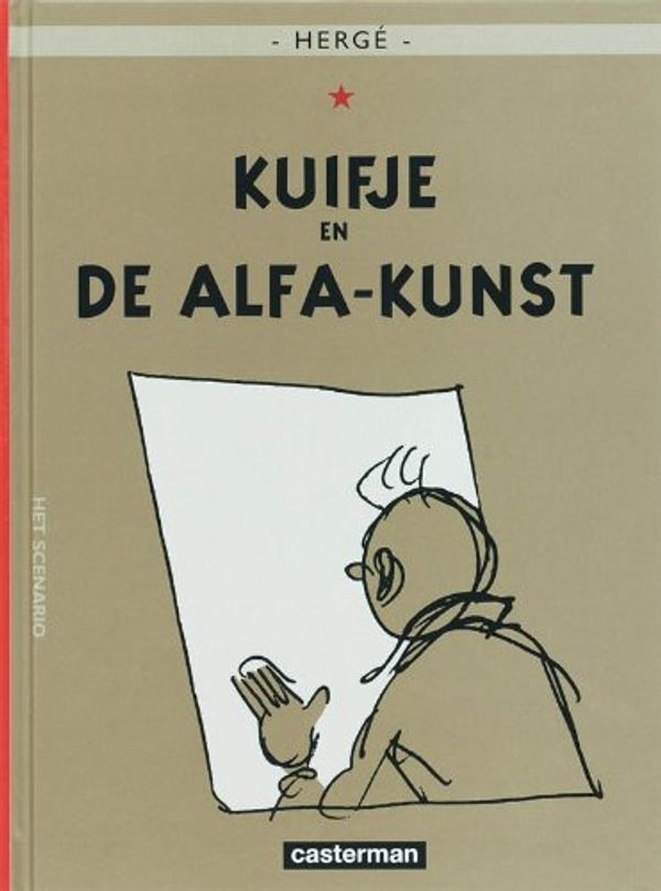 Cover Art for 9789030360841, Kuifje en de Alfa-kunst (De avonturen van Kuifje) by Hergé