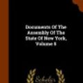 Cover Art for 9781343500181, Documents of the Assembly of the State of New York, Volume 5 by New York (State) Legislature Assembly