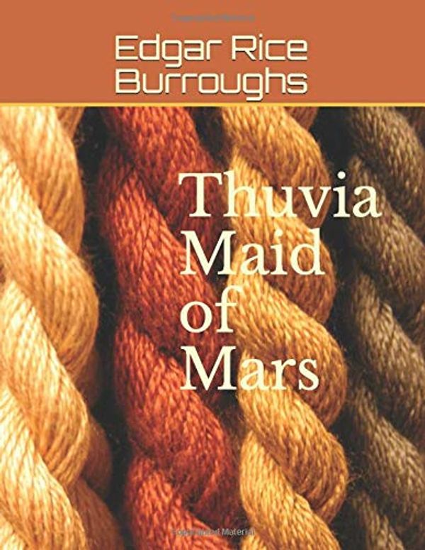 Cover Art for 9781708593353, Thuvia Maid of Mars by Edgar Rice Burroughs