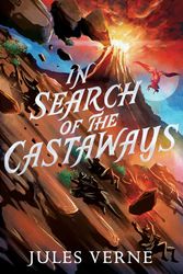 Cover Art for 9781665934350, In Search of the Castaways by Jules Verne