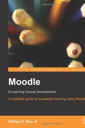 Cover Art for 9781904811299, Moodle E-learning Course Development by William Rice
