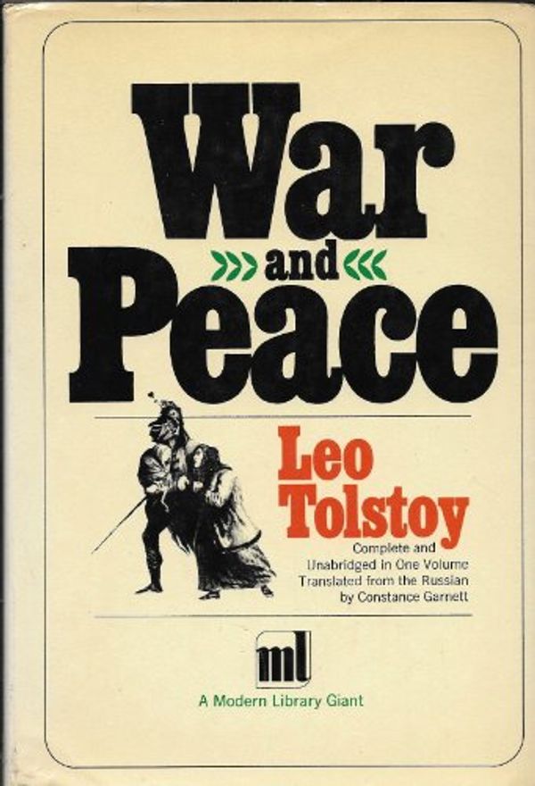 Cover Art for 9780394607016, War and peace : a novel by Count Leo Tolstoy ; translated from the Russian by Constance Garnett. by Leo Tolstoy