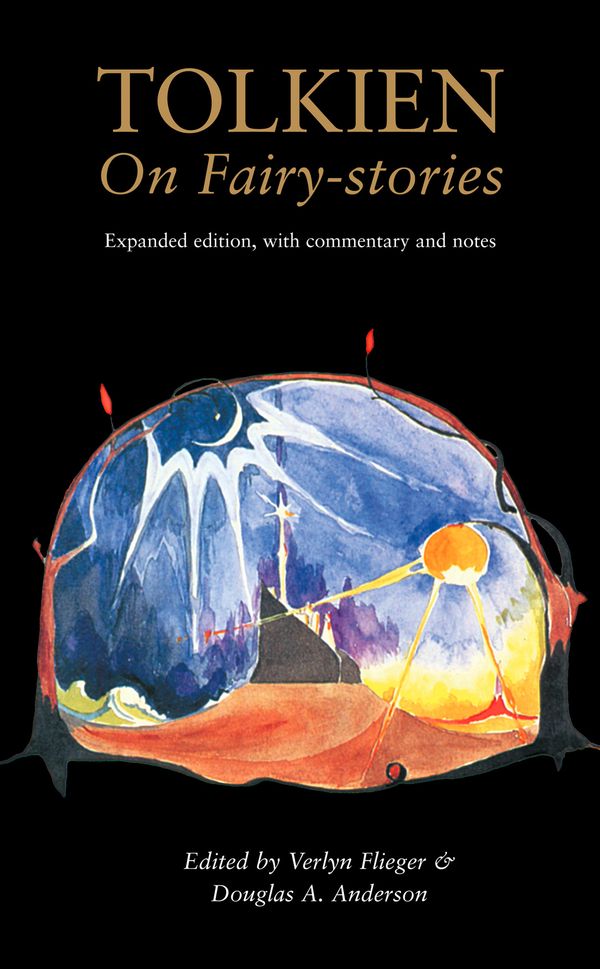 Cover Art for 9780007582914, Tolkien On Fairy-Stories by Verlyn Flieger, Douglas A. Anderson