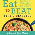 Cover Art for 9781841884097, The Hairy Bikers Eat to Beat Type 2 Diabetes by Hairy Bikers