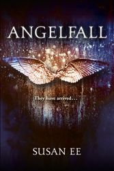 Cover Art for 9781444778519, Angelfall: Penryn and the End of Days Book One by Susan Ee