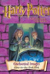 Cover Art for 9780563532590, Harry Potter and the Chamber of Secrets: Enchanted Images Glow in the Dark Book by J. K. Rowling