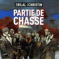 Cover Art for 9782203353374, PARTIE DE CHASSE by Bilal, Enki and Christin, Pierre
