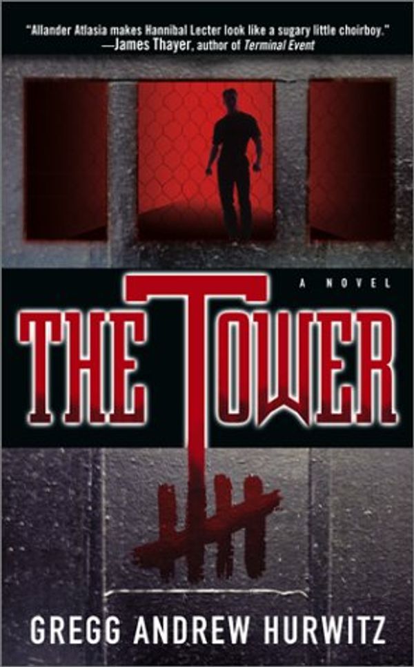 Cover Art for 9780671023218, The Tower by Gregg Hurwitz