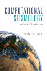 Cover Art for 9780198717416, Computational SeismologyA Practical Introduction by Heiner Igel