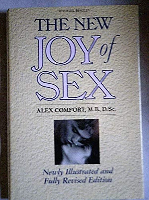 Cover Art for 9780855339258, The New Joy of Sex by Alex Comfort