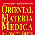Cover Art for 9780879837105, Oriental Materia Medica: A Concise Guide by Hong-Yen Hsu