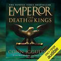 Cover Art for 1405694424, The Death of Kings by Conn Iggulden