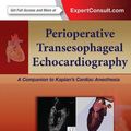 Cover Art for 9781455750740, Perioperative Transesophageal Echocardiography by David L. Reich, Gregory Fischer