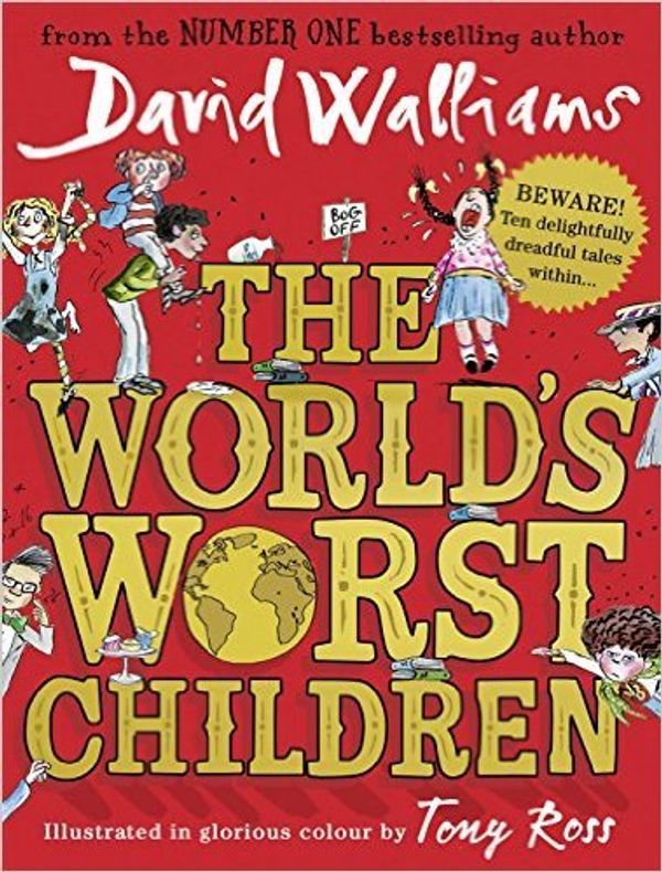 Cover Art for 0642688059378, [By David Walliams] The World’s Worst Children (Hardcover)【2016】by David Walliams (Author), Tony Ross (Illustrator) [1857] by David Walliams