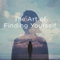 Cover Art for 9781626258174, The Art of Finding Yourself by Fiona Robertson, Scott Kiloby