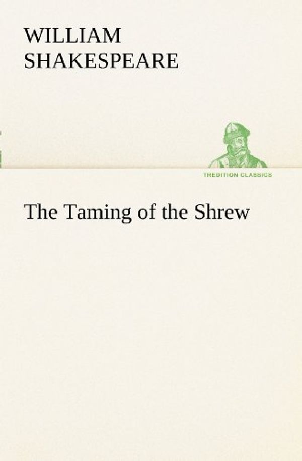 Cover Art for 9783849169855, The Taming of the Shrew by William Shakespeare