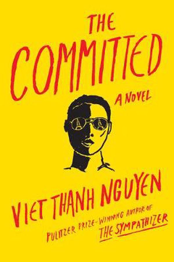 Cover Art for 9780802157065, The Committed by Viet Thanh Nguyen