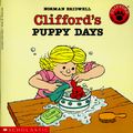 Cover Art for 9780590442626, Clifford's Puppy Days by Norman Bridwell