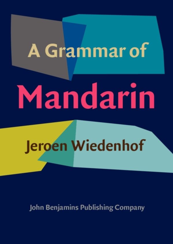 Cover Art for 9789027212276, A Grammar of Mandarin by Jeroen Wiedenhof