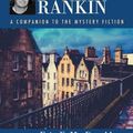 Cover Art for 9780786471881, Ian Rankin: A Companion to the Mystery Fiction (McFarland Companions to Mystery Fiction) by Erin E. MacDonald