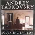 Cover Art for 9780370307879, Sculpting in Time by Andrey Tarkovsky