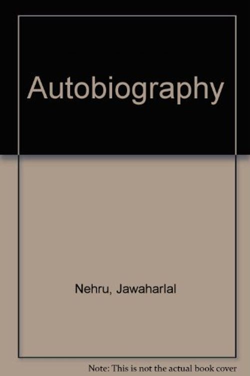 Cover Art for 9780370313139, Autobiography by Jawaharlal Nehru