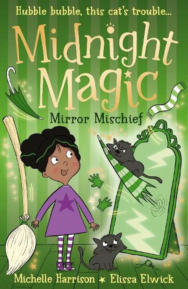 Cover Art for 9781788951494, Midnight Magic: Mirror Mischief (Midnight Magic, 2) by Michelle Harrison