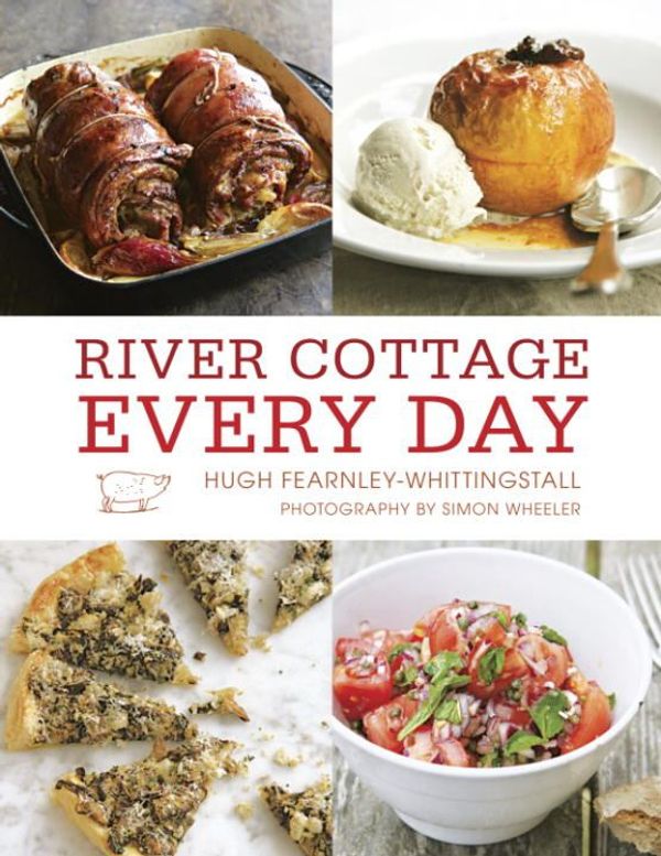 Cover Art for 9781607740995, River Cottage Every Day by Hugh Fearnley-Whittingstall