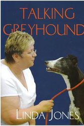 Cover Art for 9781904439646, Talking Greyhounds by Linda Jones