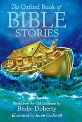 Cover Art for 9780192782144, The Oxford Book of Bible Stories by Berlie Doherty