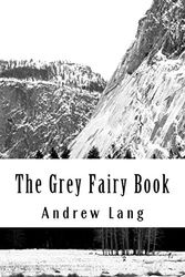 Cover Art for 9781978352667, The Grey Fairy Book by Andrew Lang