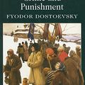 Cover Art for 0001840224304, Crime and Punishment: With selected excerpts from the Notebooks for Crime and Punishment (Wordsworth Classics) by Fyodor Dostoevsky