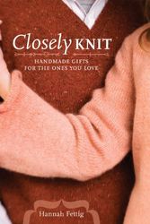 Cover Art for 9781600610189, Closely Knit by Hannah Fettig