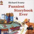 Cover Art for 9780007111428, Funniest Storybook Ever by Richard Scarry