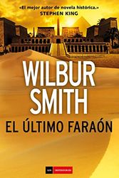Cover Art for 9788416634798, ULTIMO FARAON,EL by Smith Wilbur.