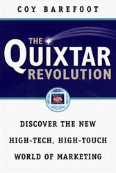 Cover Art for 9780761523383, The Quixtar Revolution: Discover the New High-Tech, High-Touch World of Marketing by Coy Barefoot