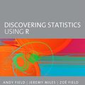 Cover Art for B00HPZ4VVM, Discovering Statistics Using R by Andy Field