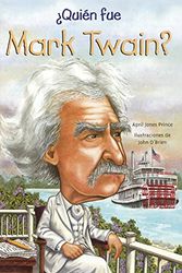 Cover Art for 9780606376778, Quien Fue Mark Twain? (Who Was Mark Twain?) by April Jones Prince,John O'Brien