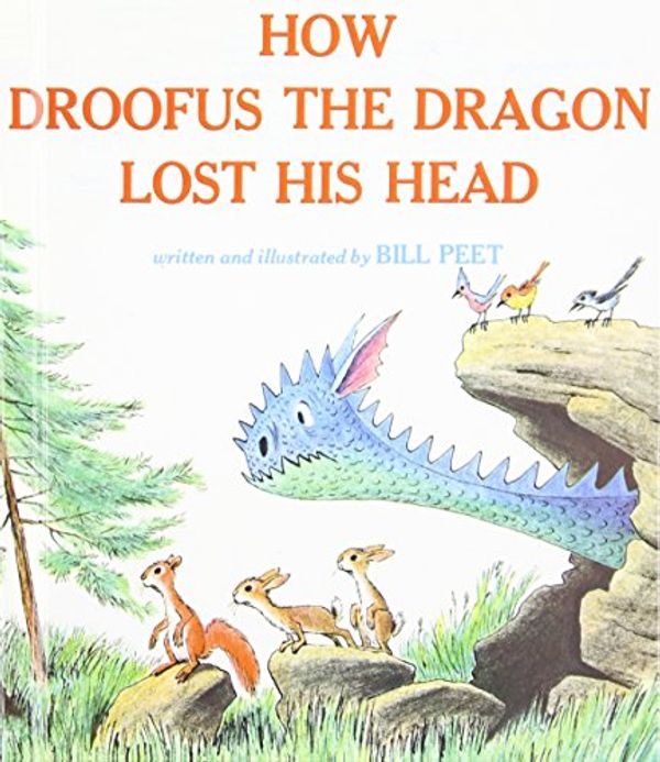 Cover Art for 9781442004504, How Droofus the Dragon Lost His Head by Bill Peet