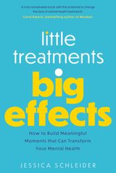 Cover Art for 9781472147226, LITTLE TREATMENTS BIG EFFECTS by JESSICA SCHLEIDER