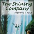 Cover Art for 9780786120031, The Shining Company by Rosemary Sutcliff