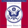 Cover Art for 9780130940179, American Issues:a Primary Source Reader in United States History, Volume I: to 1877 by Unger