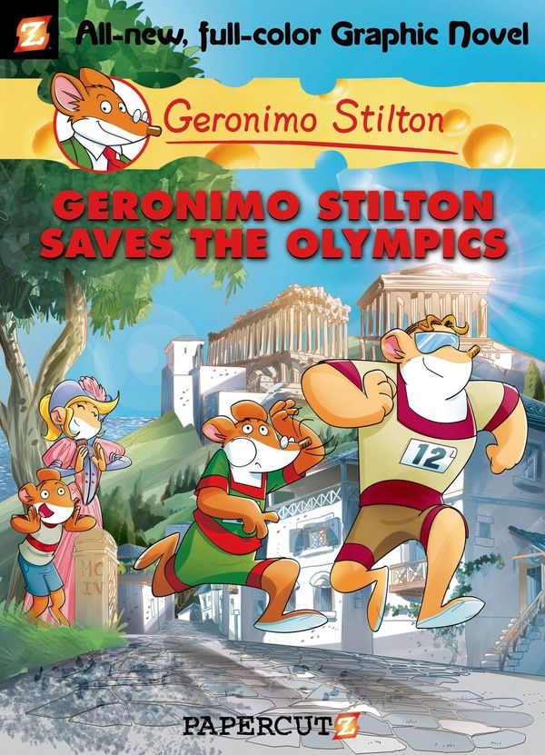 Cover Art for 9781597075916, Geronimo Stilton Graphic Novels #10: Geronimo Stilton Saves the Olympics by Geronimo Stilton