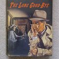 Cover Art for 9780241019986, The Long Goodbye by Raymond Chandler