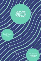 Cover Art for 9780691144672, Climate and the Oceans by Geoffrey K. Vallis