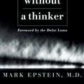 Cover Art for 9780465039319, Thoughts without a Thinker by Mark Epstein
