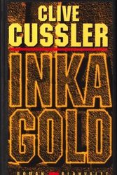 Cover Art for 9783764506667, Inka-Gold by Cussler Clive, Ims Oswald