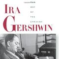 Cover Art for 9780195115703, Ira Gershwin: The Art of the Lyricist by Philip Furia