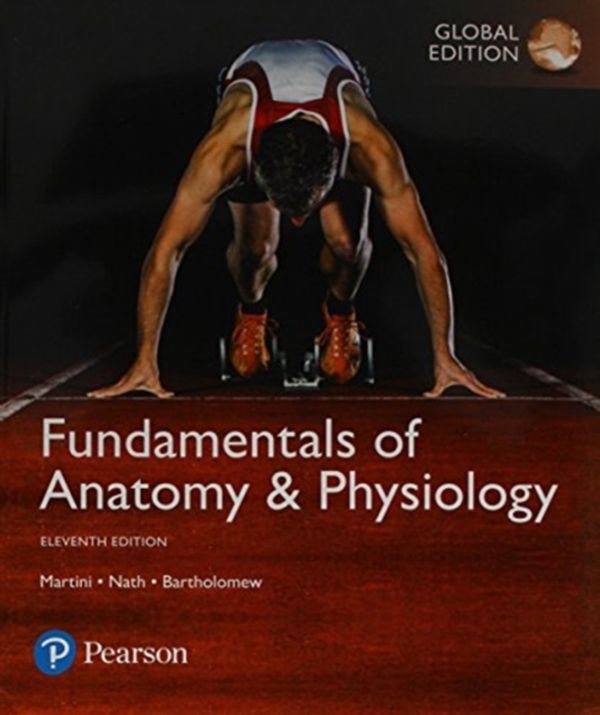 Cover Art for 9781292230177, Fundamentals of Anatomy & Physiology plus Pearson Mastering A&P with Pearson eText, Global Edition by Frederic H. Martini, Judi L. Nath, Edwin F. Bartholomew